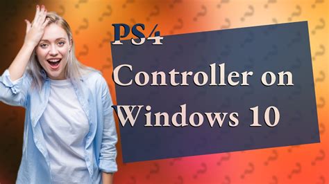 Does Windows 10 recognize PS4 controller?