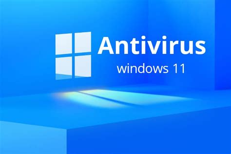 Does Windows 11 home come with antivirus?