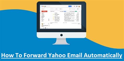 Does Yahoo Mail have auto forward?