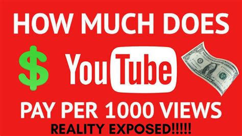 Does YouTube pay 3$ for 1000 views?