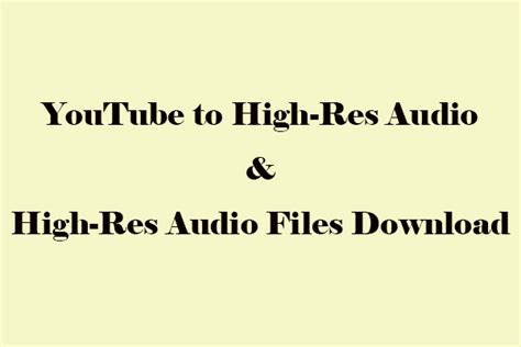 Does YouTube support high resolution audio?