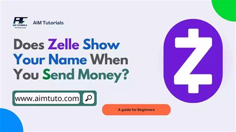 Does Zelle show your name?