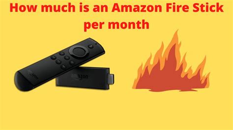 Does a Fire Stick account cost money?