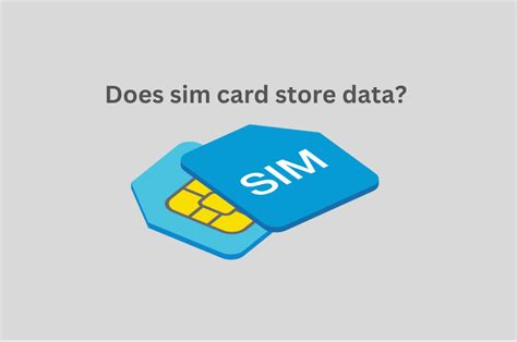 Does a SIM card store my contacts?