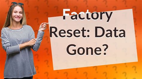 Does a factory reset really delete everything?
