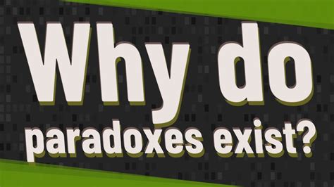 Does a paradox exist?