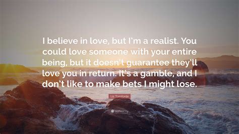 Does a realist believe in love?