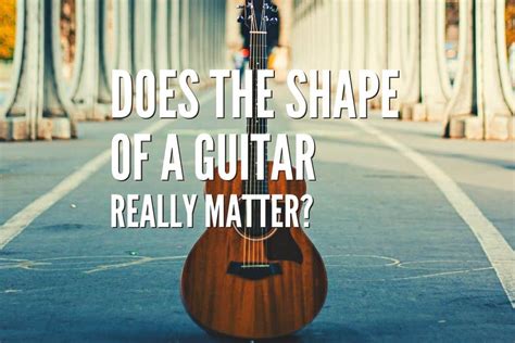 Does acoustic guitar shape matter?
