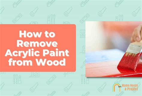 Does acrylic paint wear off wood?
