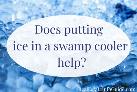 Does adding ice to a swamp cooler help?