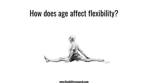 Does age affect flexibility?