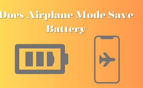 Does airplane mode save battery?