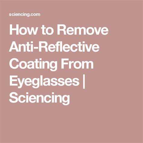 Does alcohol remove anti-reflective coating?