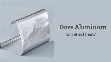 Does aluminum foil release toxins when heated?