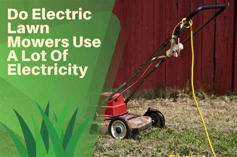 Does an electric lawn mower use a lot of electricity?