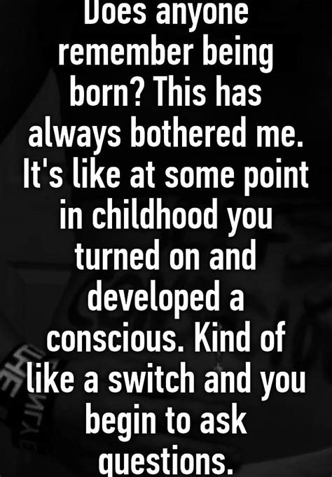 Does anyone remember being born?