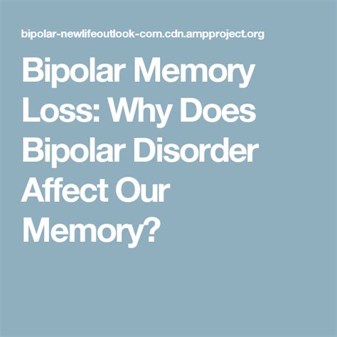 Does bipolar ruin memory?