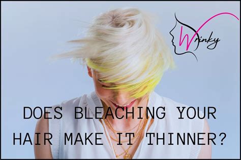 Does bleach thin your hair?