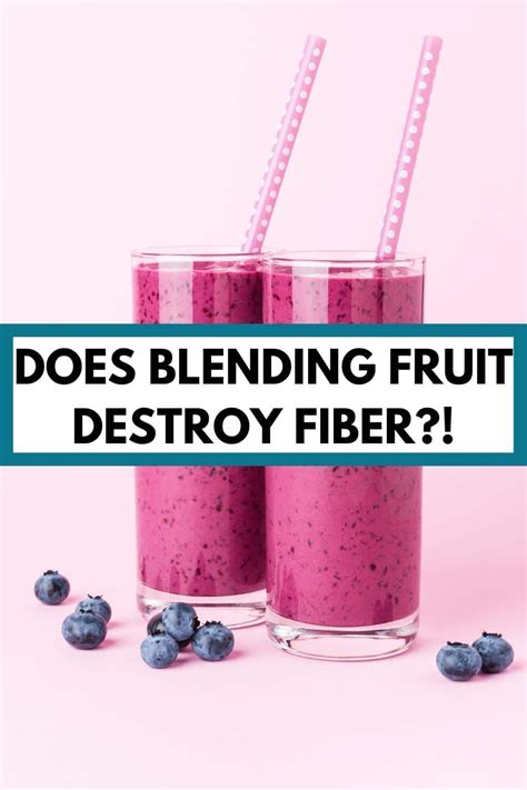 Does blending fruit destroy nutrients?