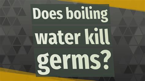 Does boiling water kill all diseases?