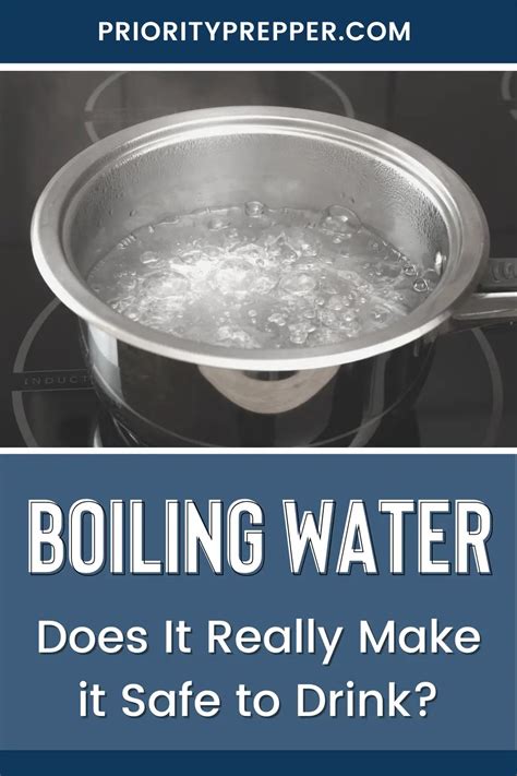 Does boiling water make it safe to drink?