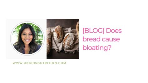 Does bread bloat you?