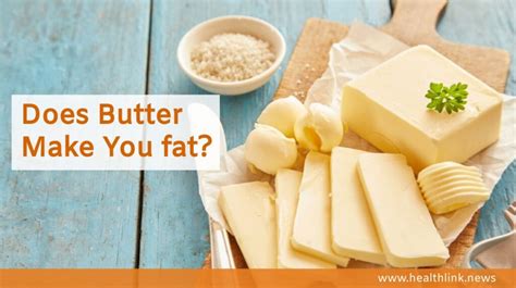 Does butter make you puffy?