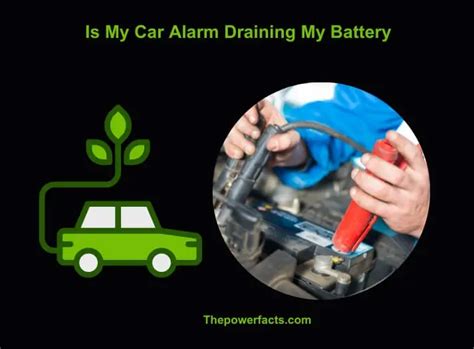Does car alarm drain battery?