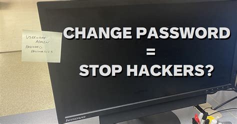 Does changing your password stop hackers?