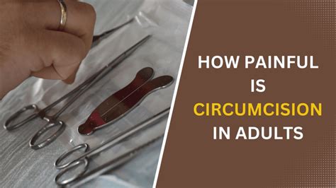 Does circumcision hurt?