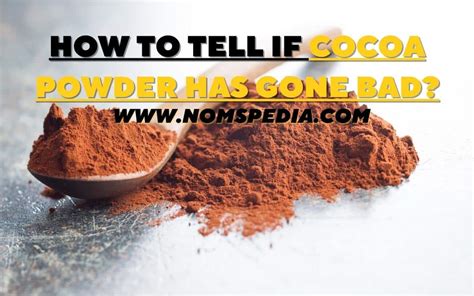 Does cocoa powder go bad?