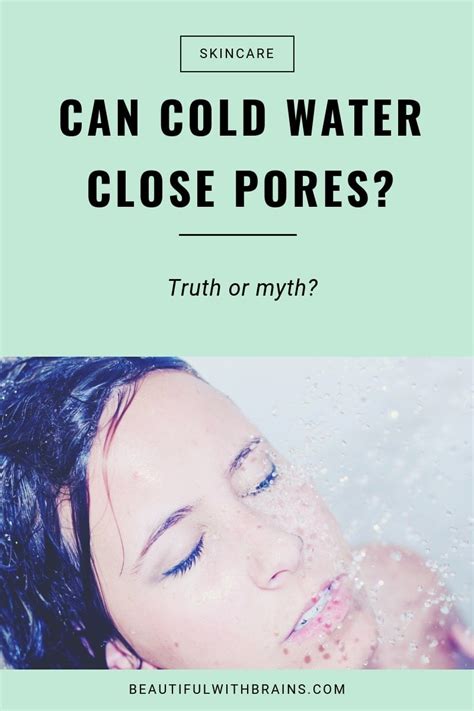 Does cold water close your pores?