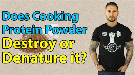 Does cooking destroy protein?