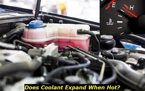 Does coolant expand when hot?