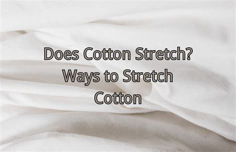 Does cotton knit stretch?