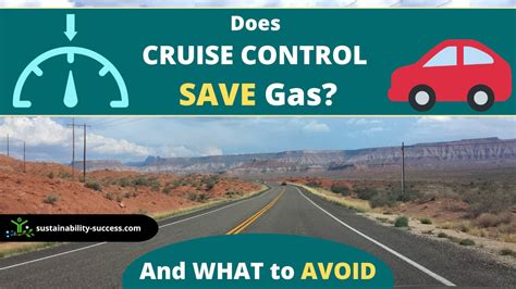 Does cruise control save gas?