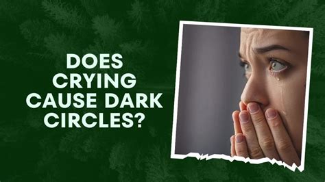 Does crying give you dark circles?