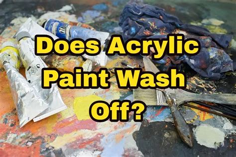 Does dry acrylic paint wash off skin?
