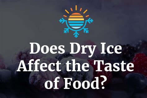 Does dry ice taste?