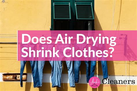 Does drying in sun shrink?