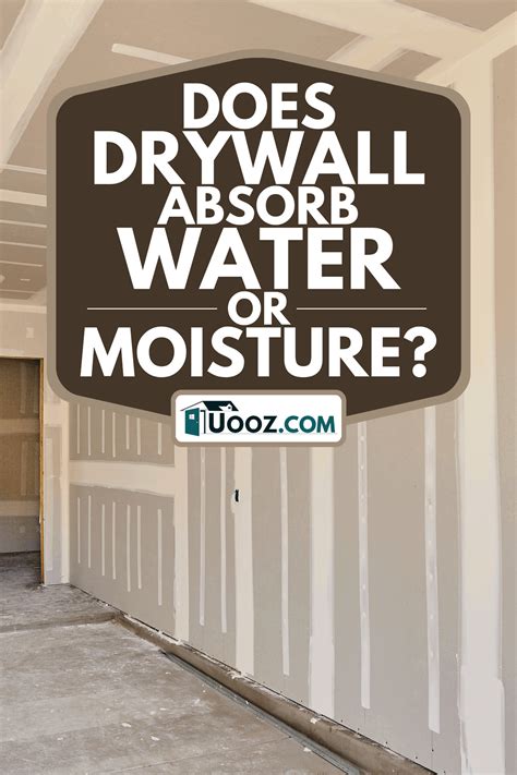 Does drywall absorb humidity?
