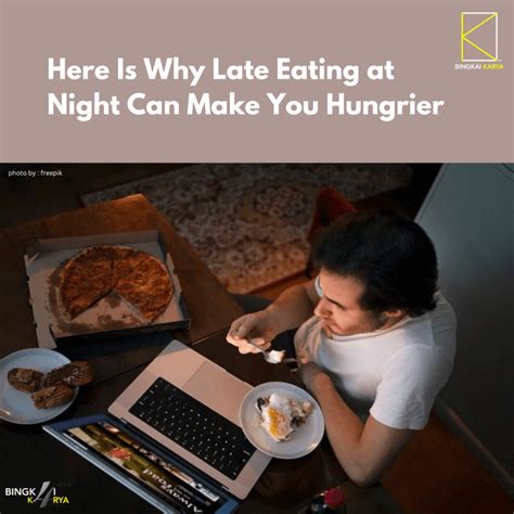 Does eating late make you hungrier?