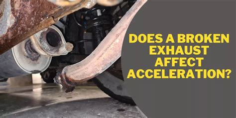 Does exhaust affect acceleration?