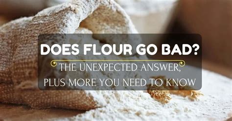 Does flour go bad?