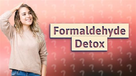 Does formaldehyde leave the body?