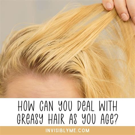 Does greasy hair go away with age?