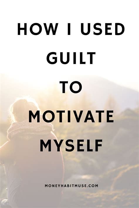 Does guilt motivate you?