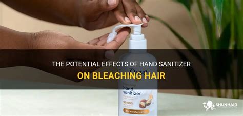 Does hand sanitizer bleach hair?