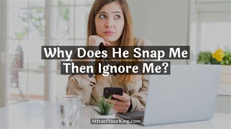 Does he like me if he snaps me everyday?