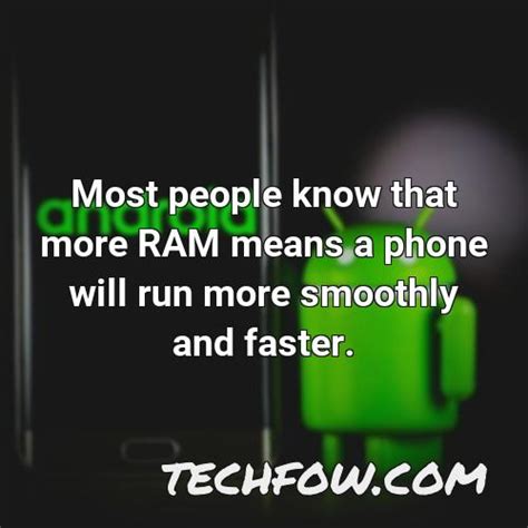 Does higher RAM mean faster phone?